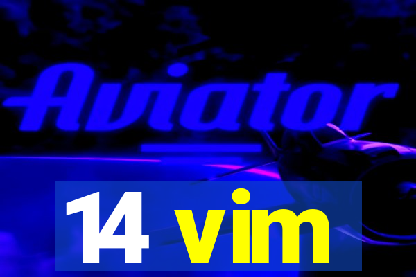 14 vim